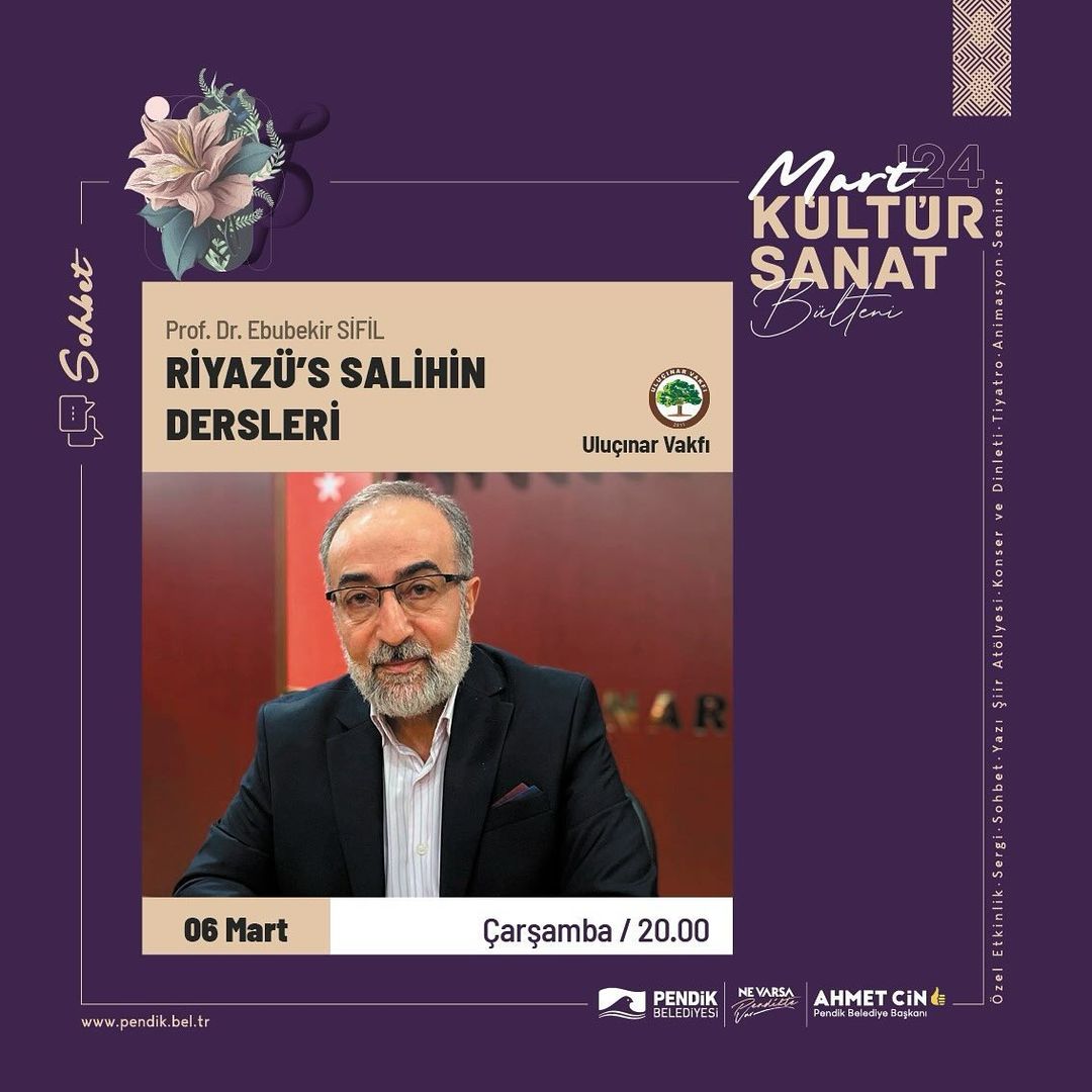 Pendik Kültür Sanat - Riyazü's Salihin Dersleri Sohbeti: Prof. Dr. Ebubekir Sifil